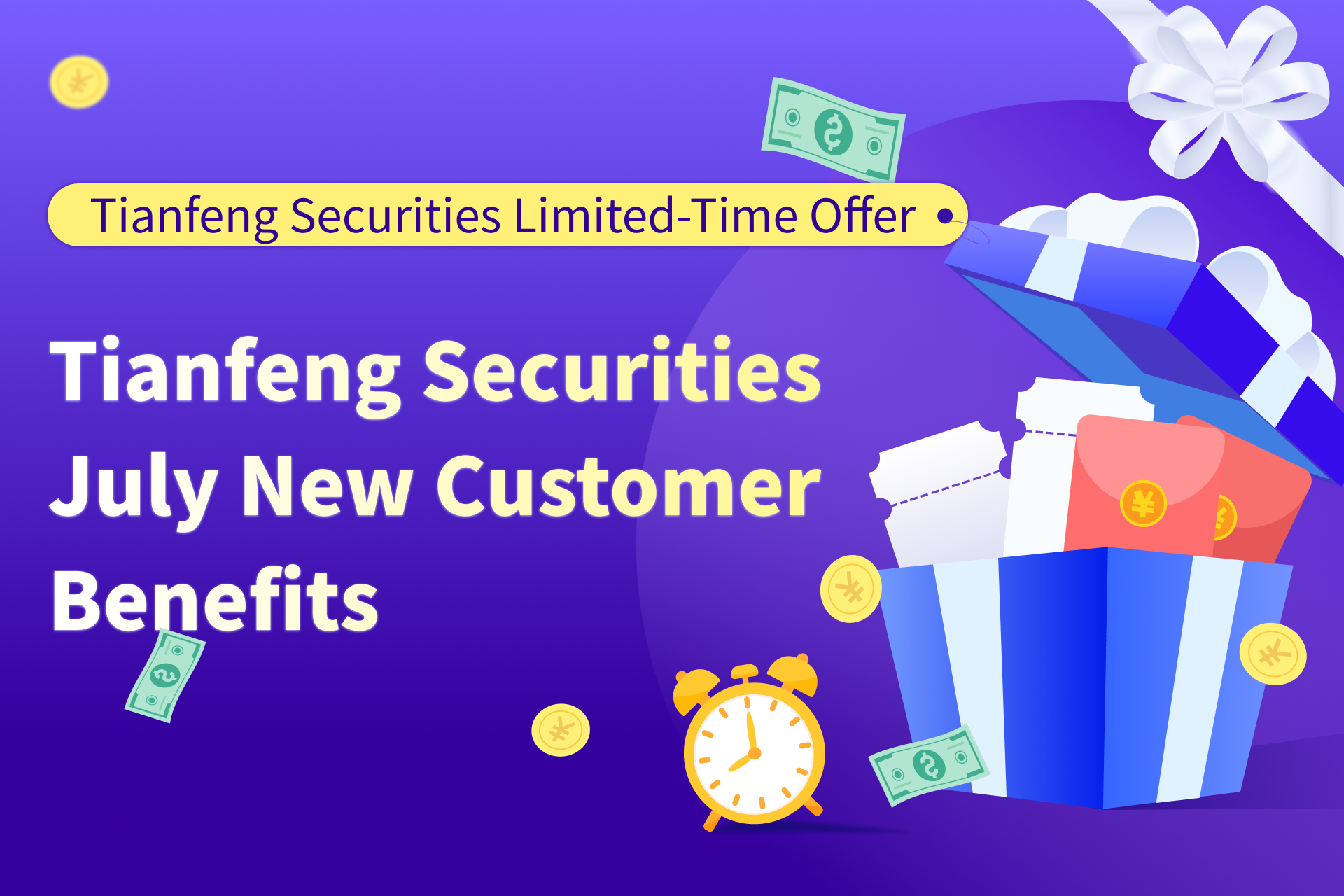 Tianfeng Securities July New Customer Benefits: Lifetime Fee Discounts + Multiple Surprises, One-Click to Start Global Investment